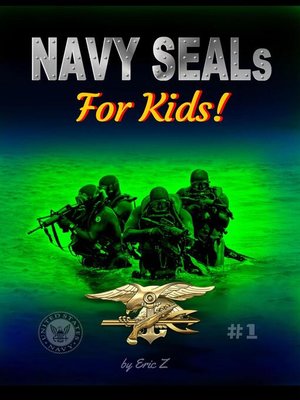 cover image of Navy SEALs for Kids!